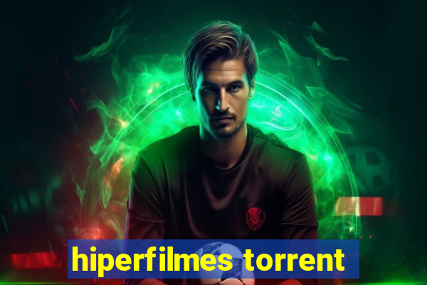 hiperfilmes torrent